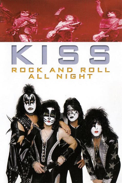 Kiss - Rock And Roll All Night (2006) poster