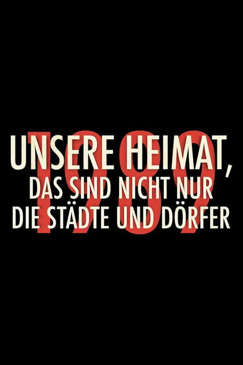 1989 – Unsere Heimat (2014) poster