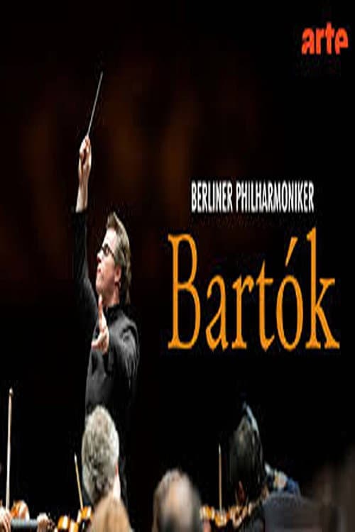Les Berliner Philharmoniker jouent Béla Bartók (2025) poster