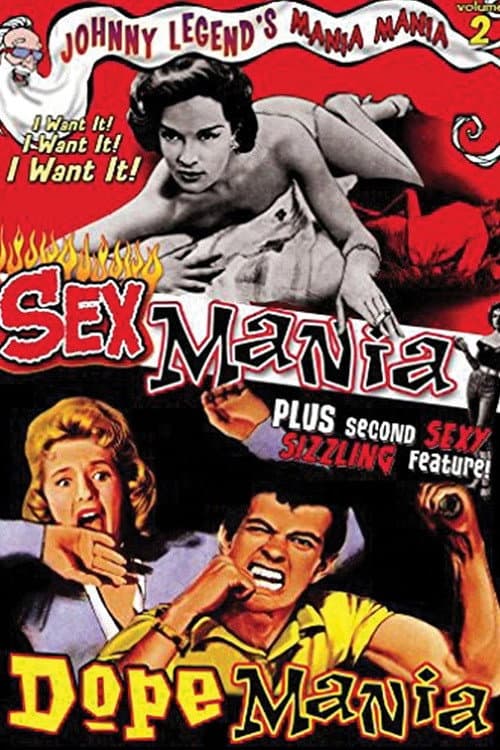 Mania! Mania! Vol. 2: Sex Mania / Dope Mania (1987) poster