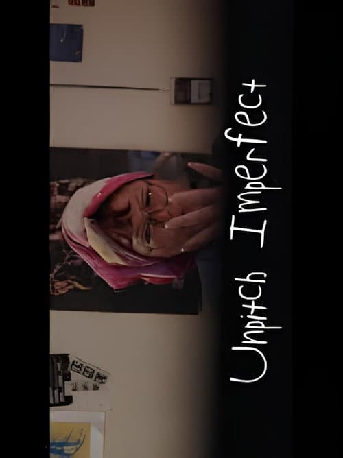 Unpitch Imperfect (2026) poster