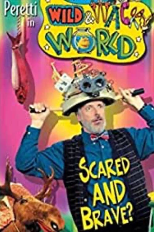 Mr. Henry's Wild & Wacky World: Scared and Brave? (2002) poster