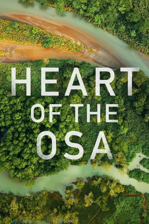 Heart of the Osa (2025) poster