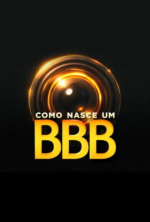 Como nasce um BBB (2026) poster