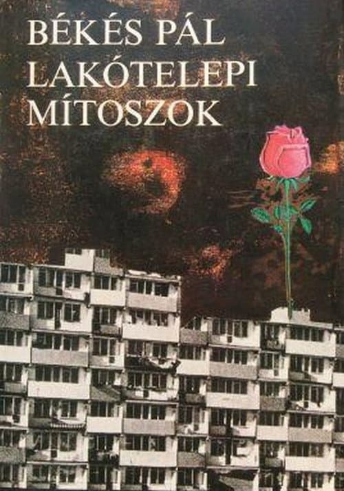Lakótelepi mítoszok (1985) poster