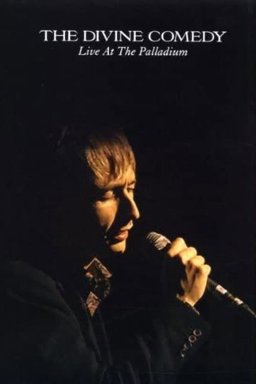 The Divine Comedy Live at the Palladium (2006) poster