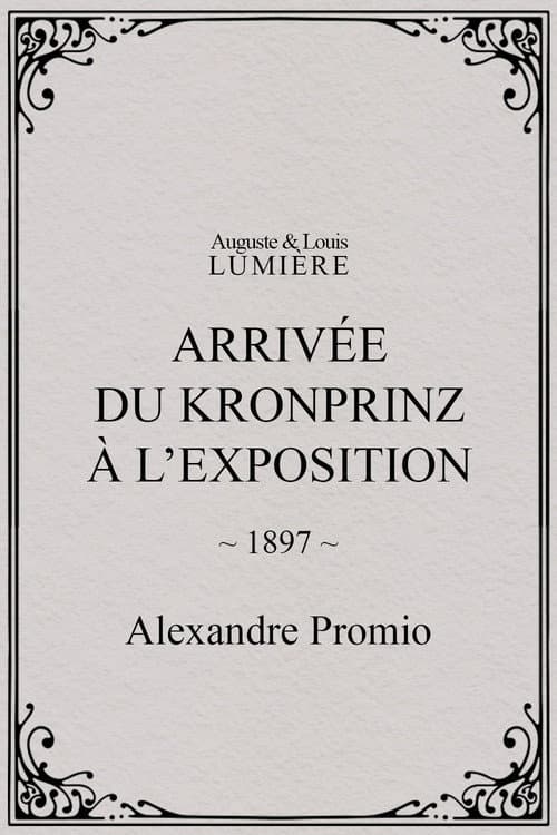 Arrivée du kronprinz à l’exposition (1897) poster