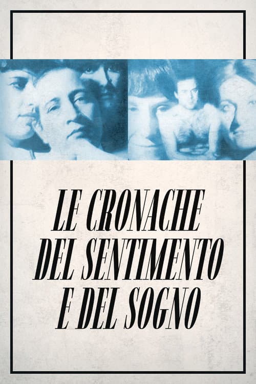 Le cronache del sentimento e del sogno (1970) poster
