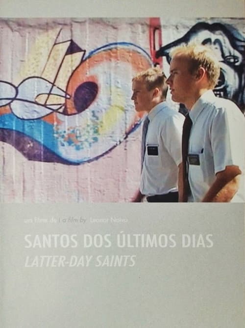Santos Dos Últimos Dias (2009) poster