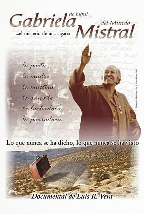 Gabriela de Elqui, Mistral del mundo (2006) poster