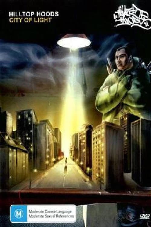 Hilltop Hoods - City of Light (2007) poster