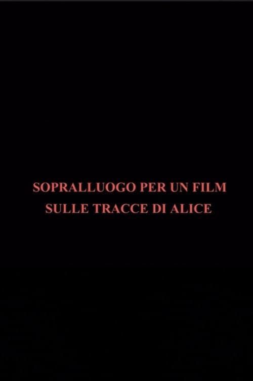 Sopralluogo per un film sulle tracce di Alice (1977) poster