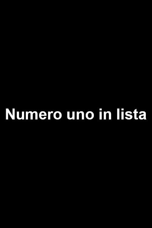 Numero uno in lista (2008) poster