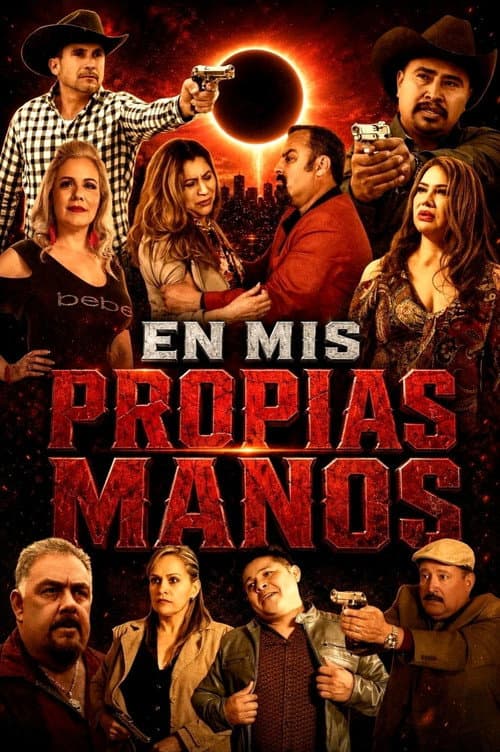 En Mis Propias Manos (2019) poster