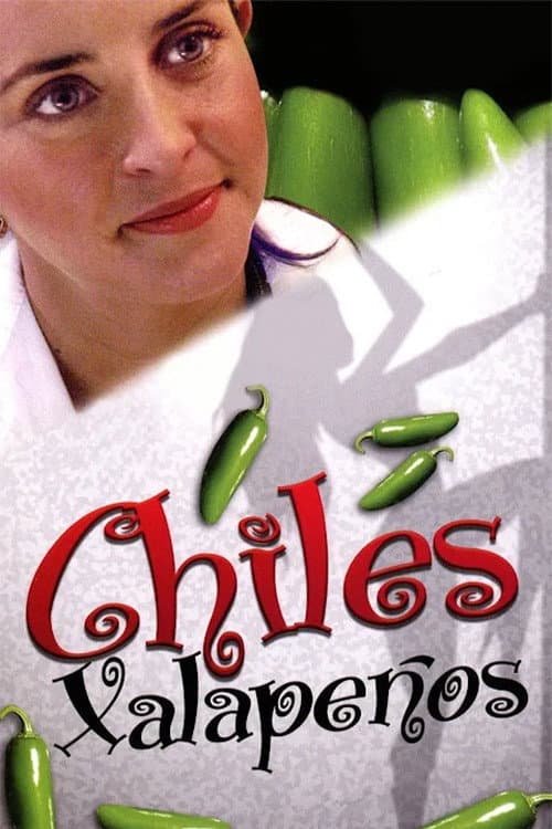 Chiles xalapeños (2008) poster