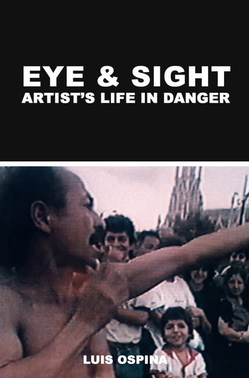 Ojo y vista: Peligra la vida del artista (1987) poster