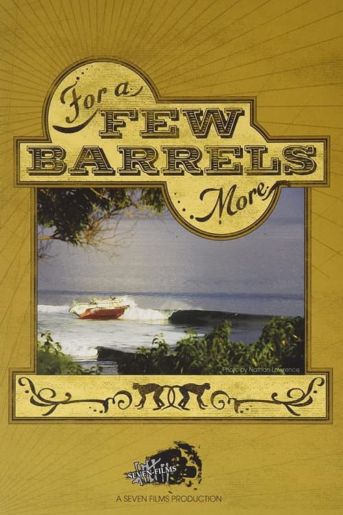 For a Few Barrels More (2009) poster