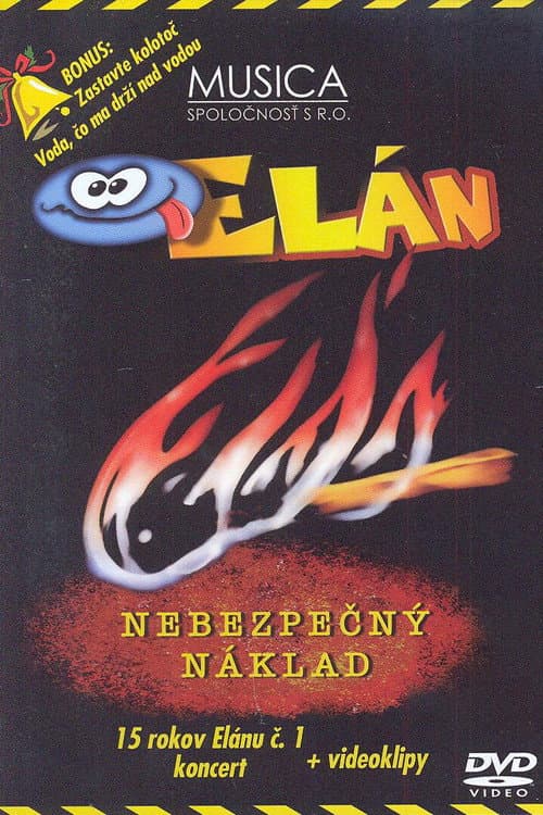 Elán – Nebezpečný náklad (2003) poster