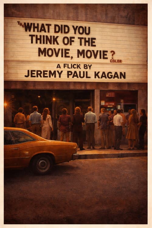 The What Did You Think of the Movie? Movie (1970) poster