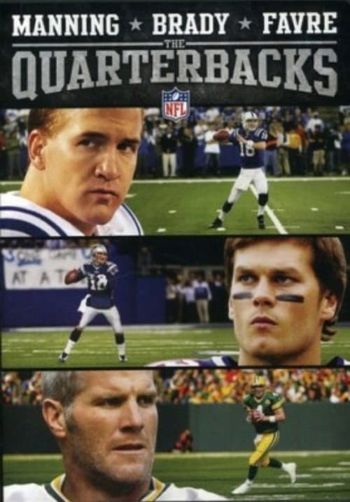 Manning, Brady and Favre: The Quarterbacks (2008) poster