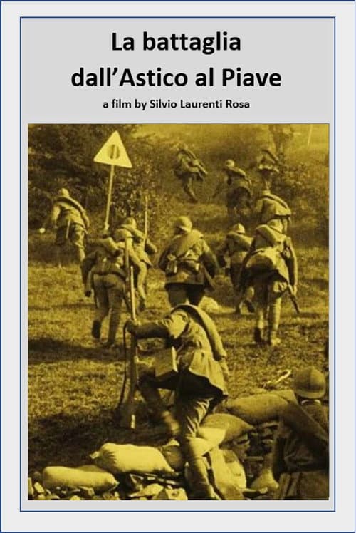 La battaglia dall’Astico al Piave (1918) poster