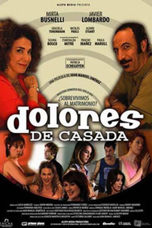 Dolores de casada (2004) poster