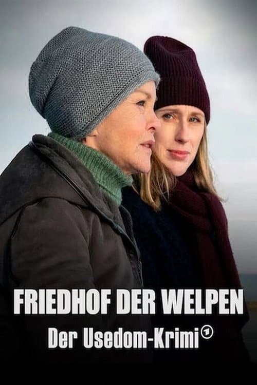 Friedhof der Welpen – Der Usedom-Krimi (2023) poster