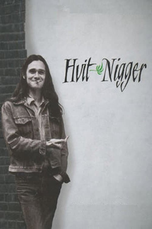 Hvit Nigger (2011) poster