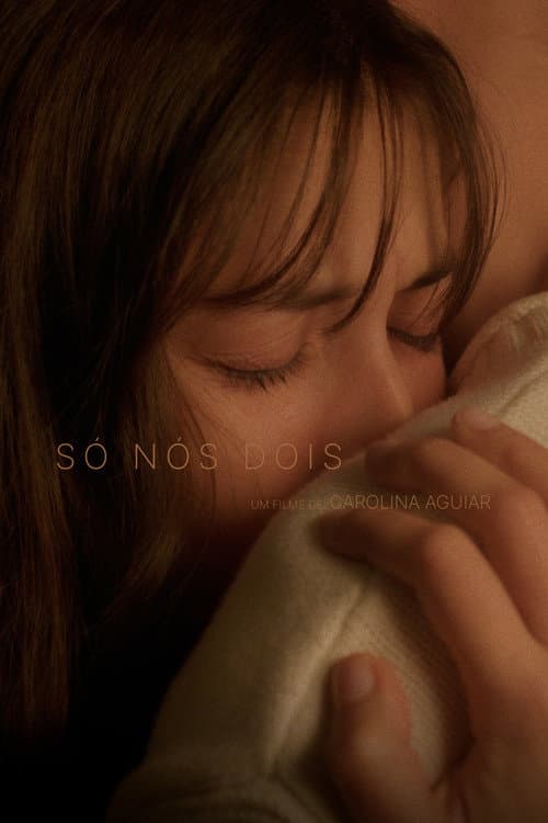 Só Nós Dois (2023) poster