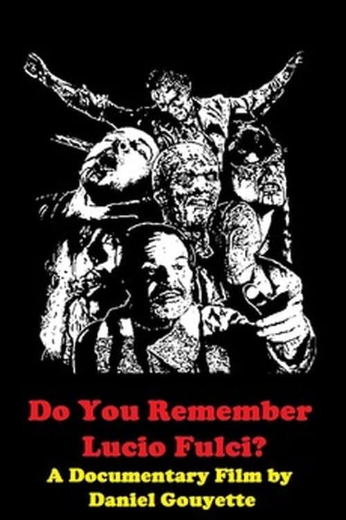 Ti ricordi di Lucio Fulci? (2006) poster