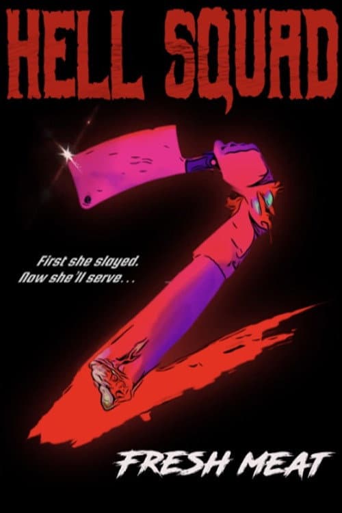 Hell Squad 2: Fresh Meat () poster