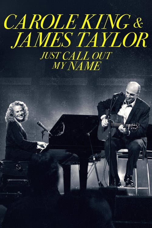 Carole King & James Taylor: Just Call Out My Name (2022) poster