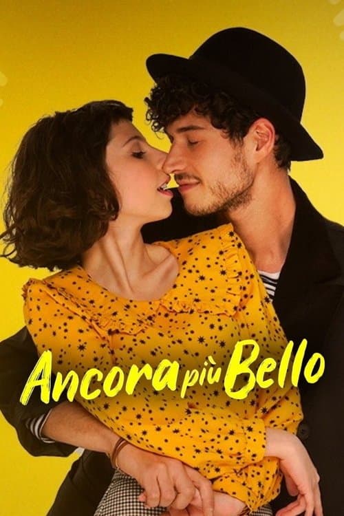 Ancora più bello (2021) poster