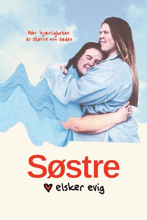 Søstre elsker evig (2024) poster