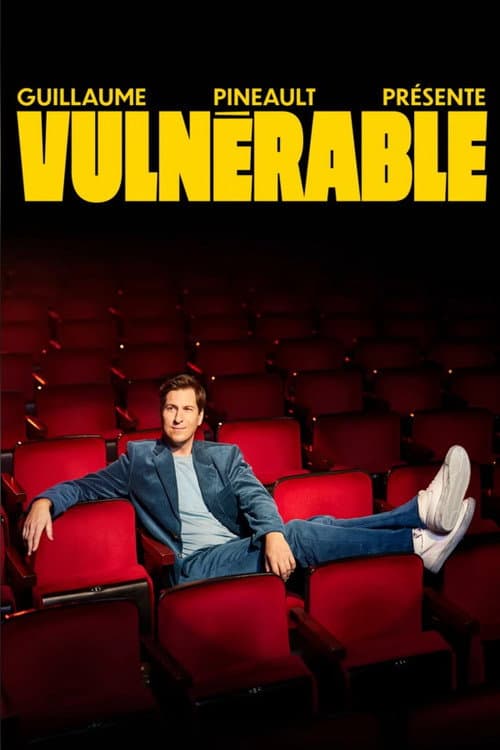 Guillaume Pineault présente : Vulnérable (2026) poster