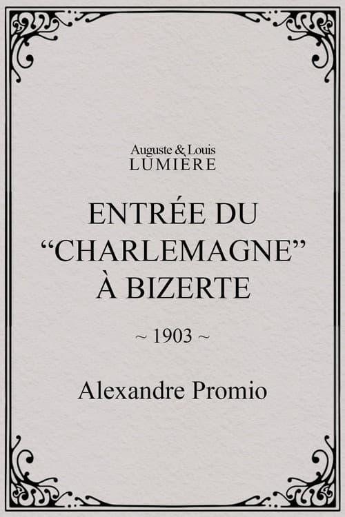 Entrée du “Charlemagne” à Bizerte (1903) poster