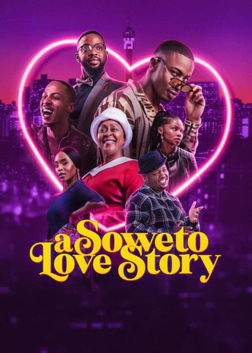 A Soweto Love Story (2024) poster