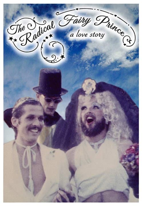 The Radical Fairy Prince: A Love Story (2016) poster