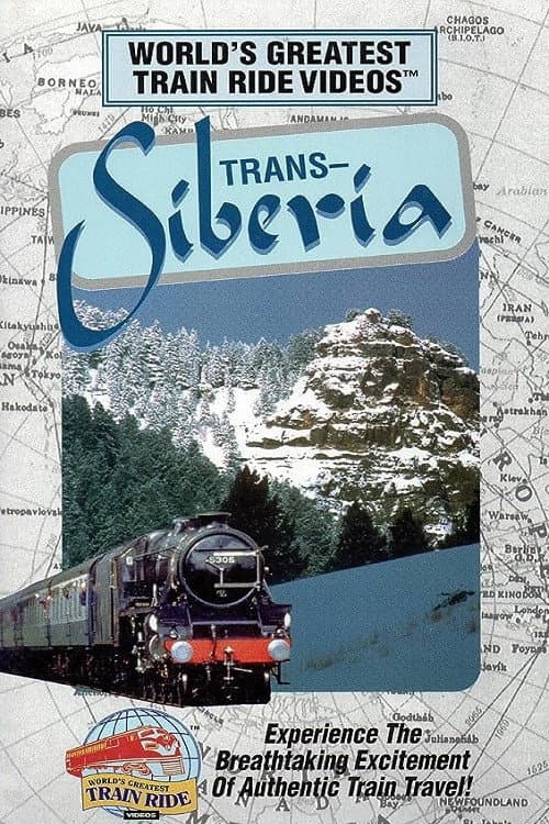 World's Greatest Train Ride Videos: Trans-Siberia (1995) poster