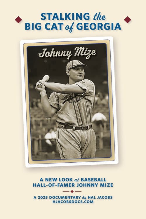 Stalking the Big Cat of Georgia: A New Look at Hall-of-Famer Johnny Mize (2026) poster