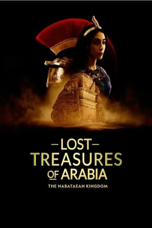 Lost Treasures of Arabia: The Nabataean Kingdom (2025) poster