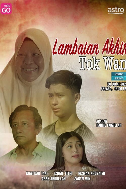 Lambaian Akhir Tok Wan (2021) poster