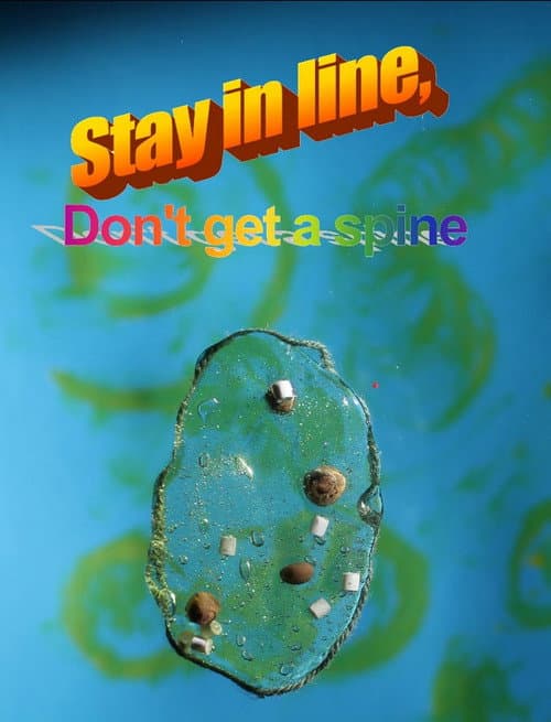 Stay in line, Don't get a spine (2018) poster