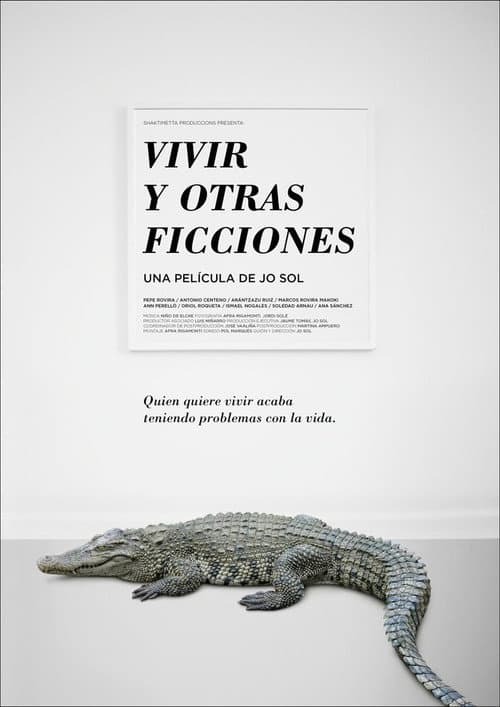 Vivir y otras ficciones (2016) poster