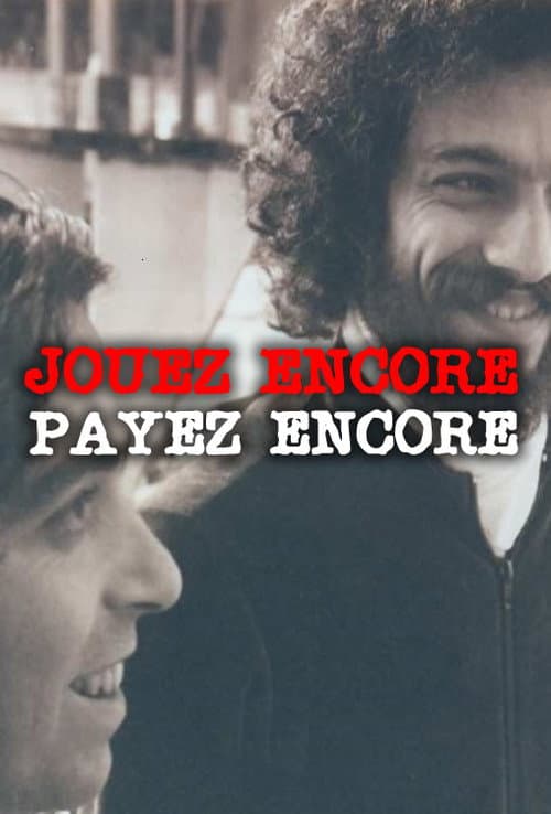 Jouez Encore, Payez Encore (1975) poster