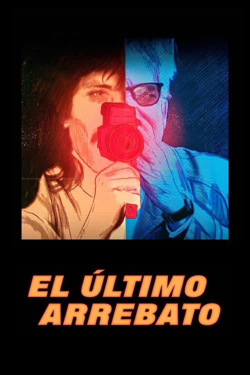 El último arrebato (2025) poster
