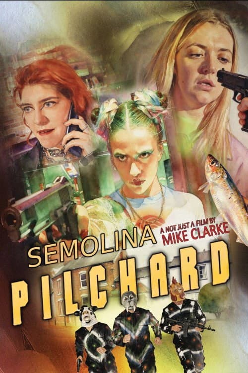 Semolina Pilchard (2026) poster