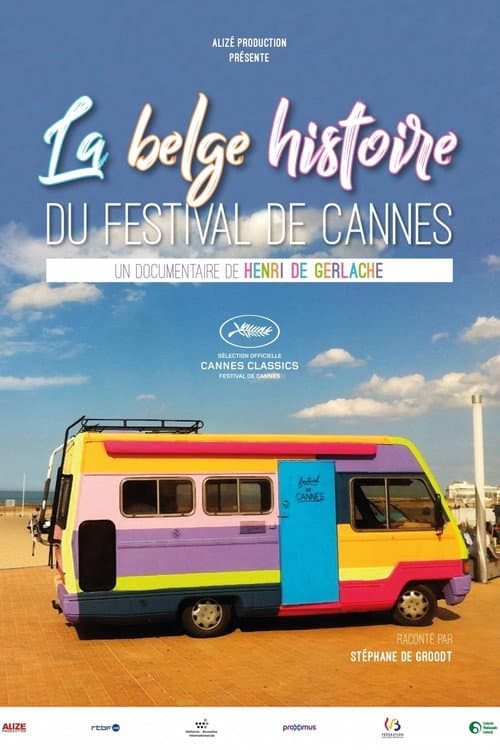 La belge histoire du Festival de Cannes (2017) poster