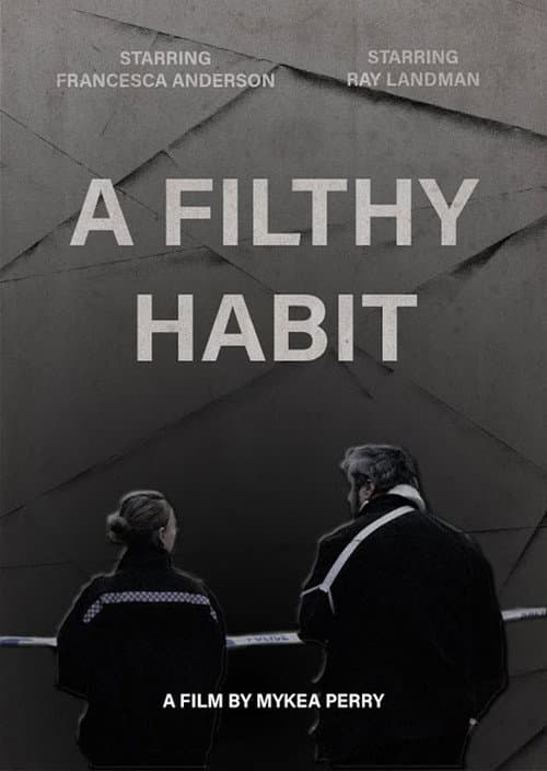 A Filthy Habit (2019) poster