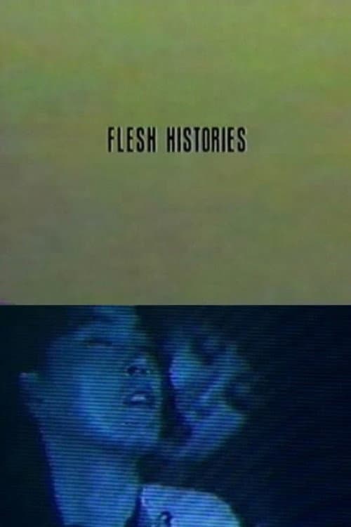 Flesh Histories (1992) poster